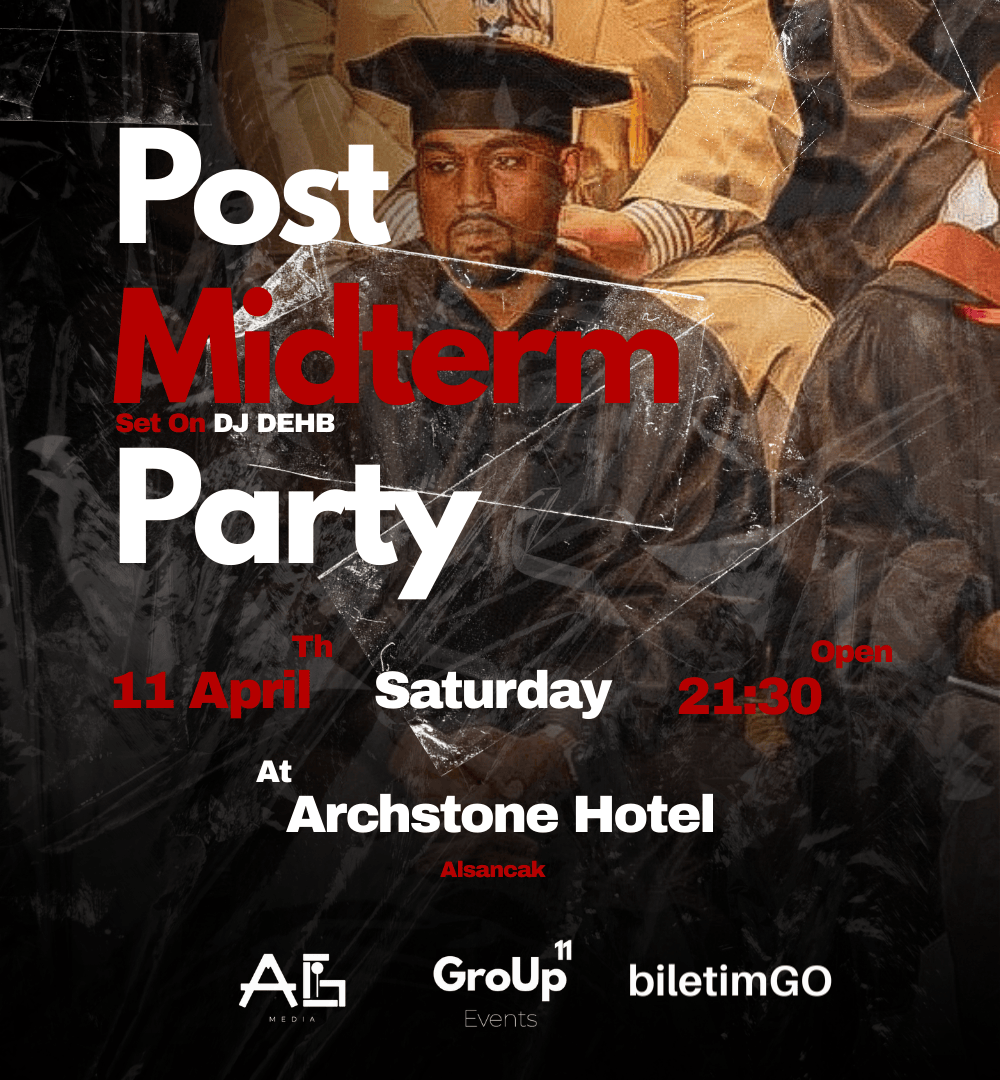 POST MİDTERM PARTY İzmir’de duzenleniyor: etkinlik bilgileri