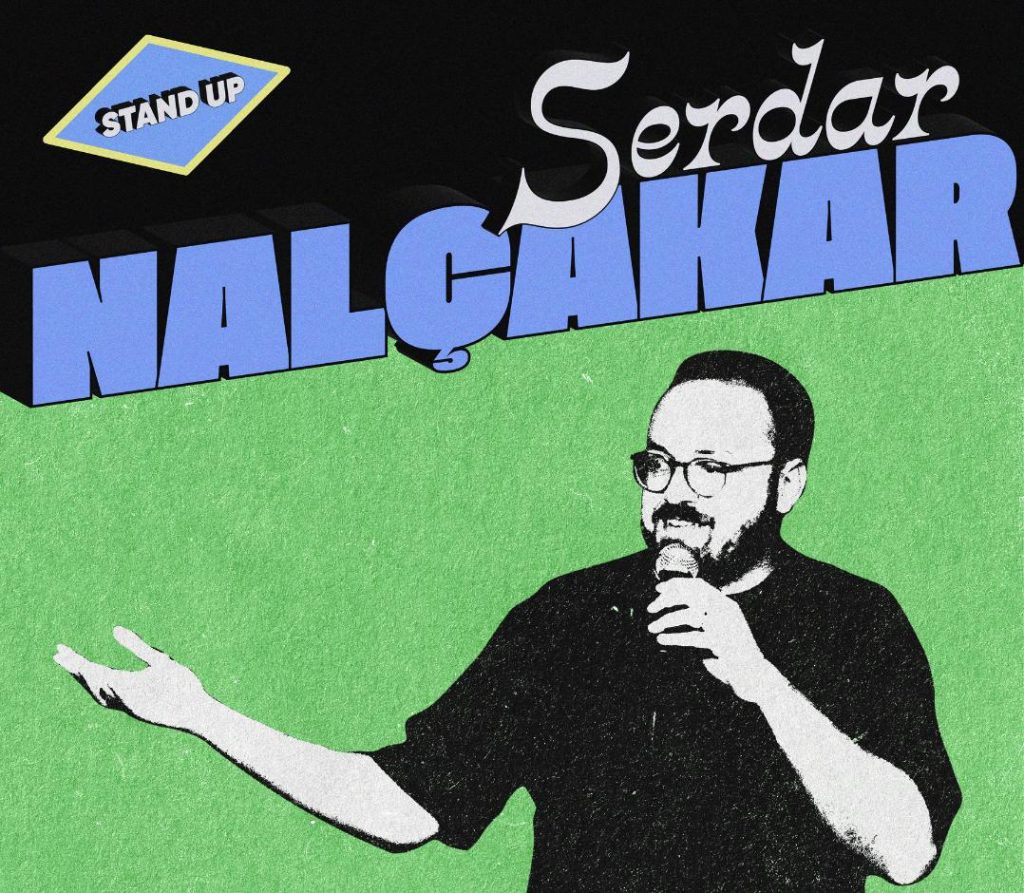 Serdar Nalçakar – Tek Kişilik Gösteri – Ankara