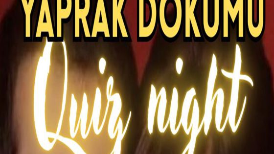 Quiz Night – Yaprak Dökümü