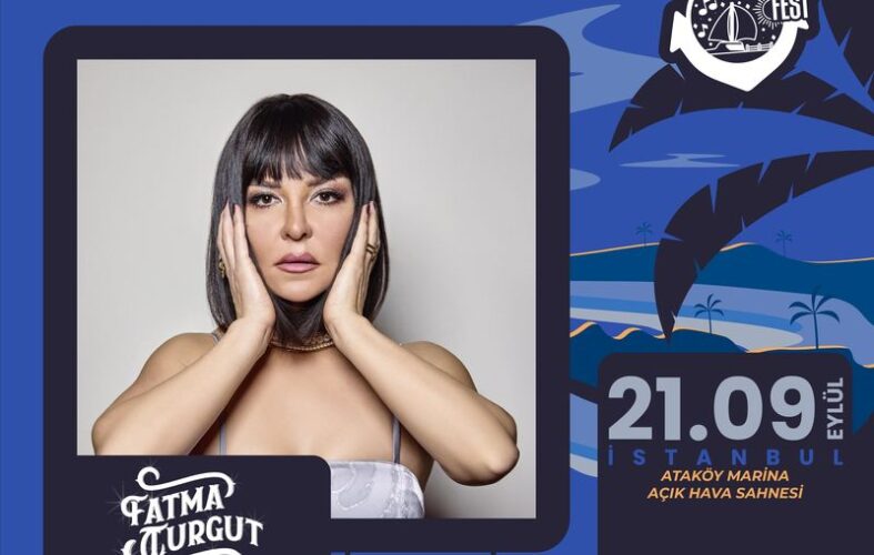 Marina Fest – Fatma Turgut & Mavi Gri & Skapova & DJ Ulvi Acar - İstanbul