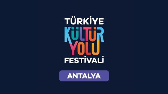 Antalya Kültür Yolu Festivali