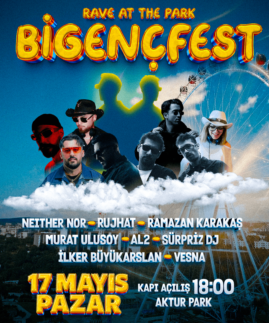 BİGENÇFEST – Rave At The Park - Antalya