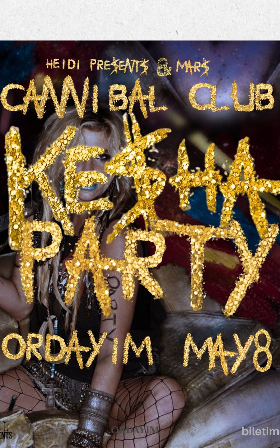 CANNIBAL CLUB: KESHA PARTY - İstanbul