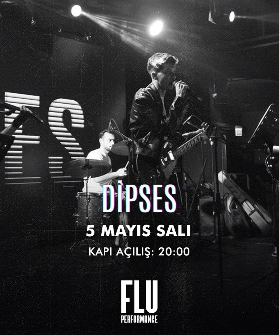 Dipses Konseri - İstanbul