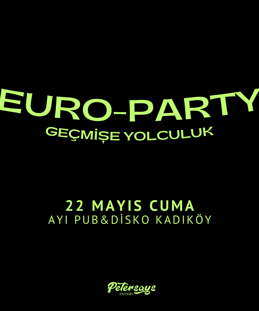 Euro-Party Kadıköy - İstanbul