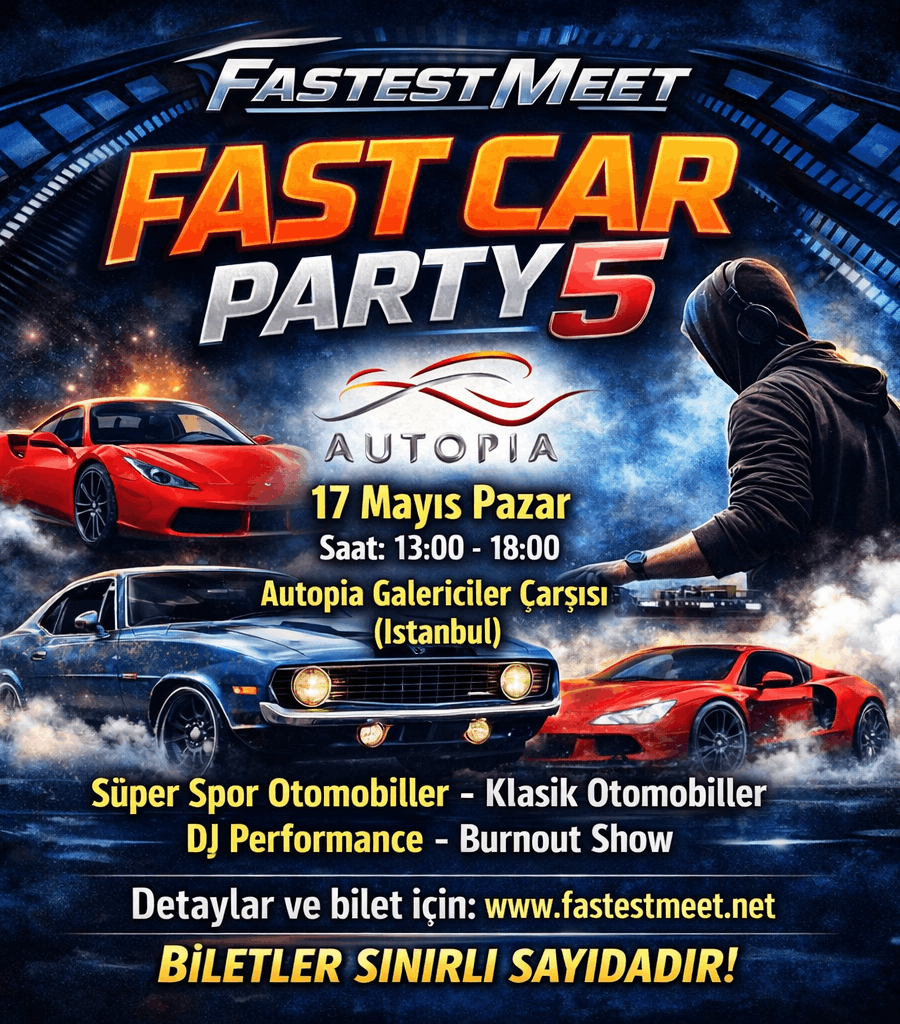 FAST CAR PARTY-5 - İstanbul