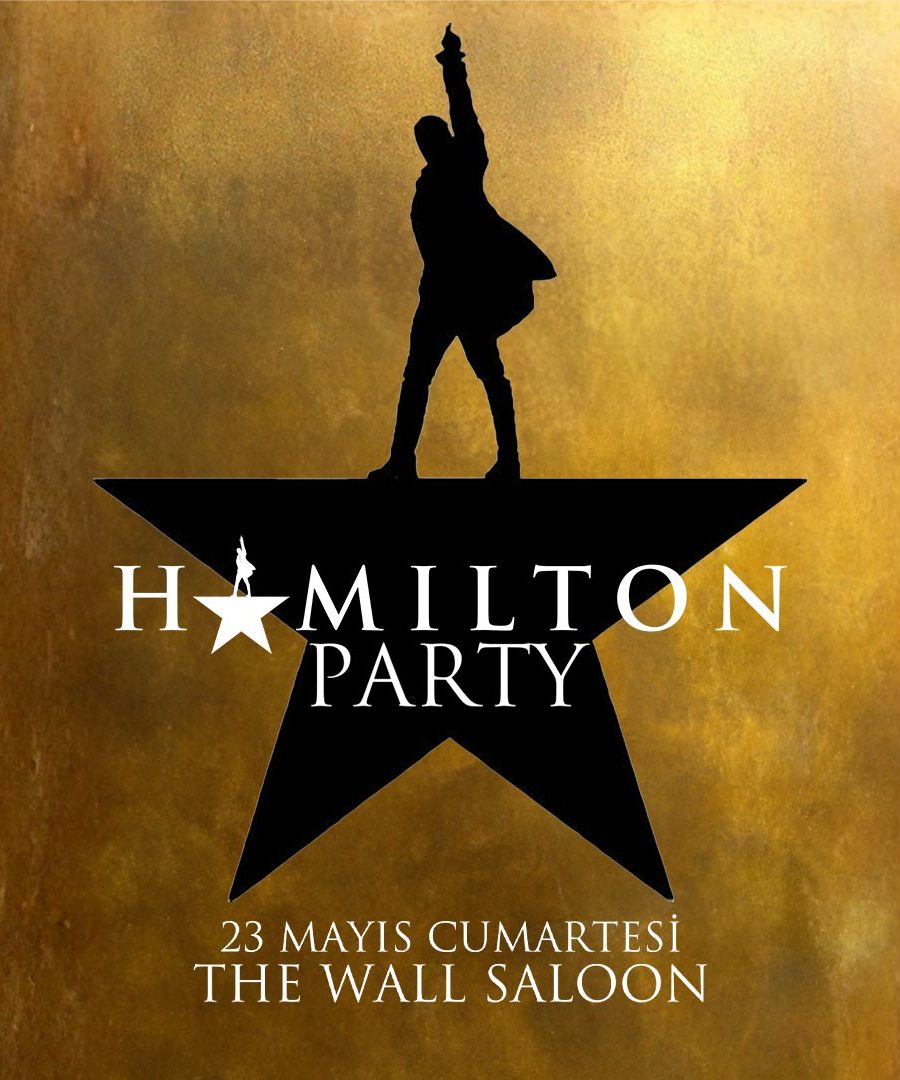Hamilton Party İstanbul - İstanbul