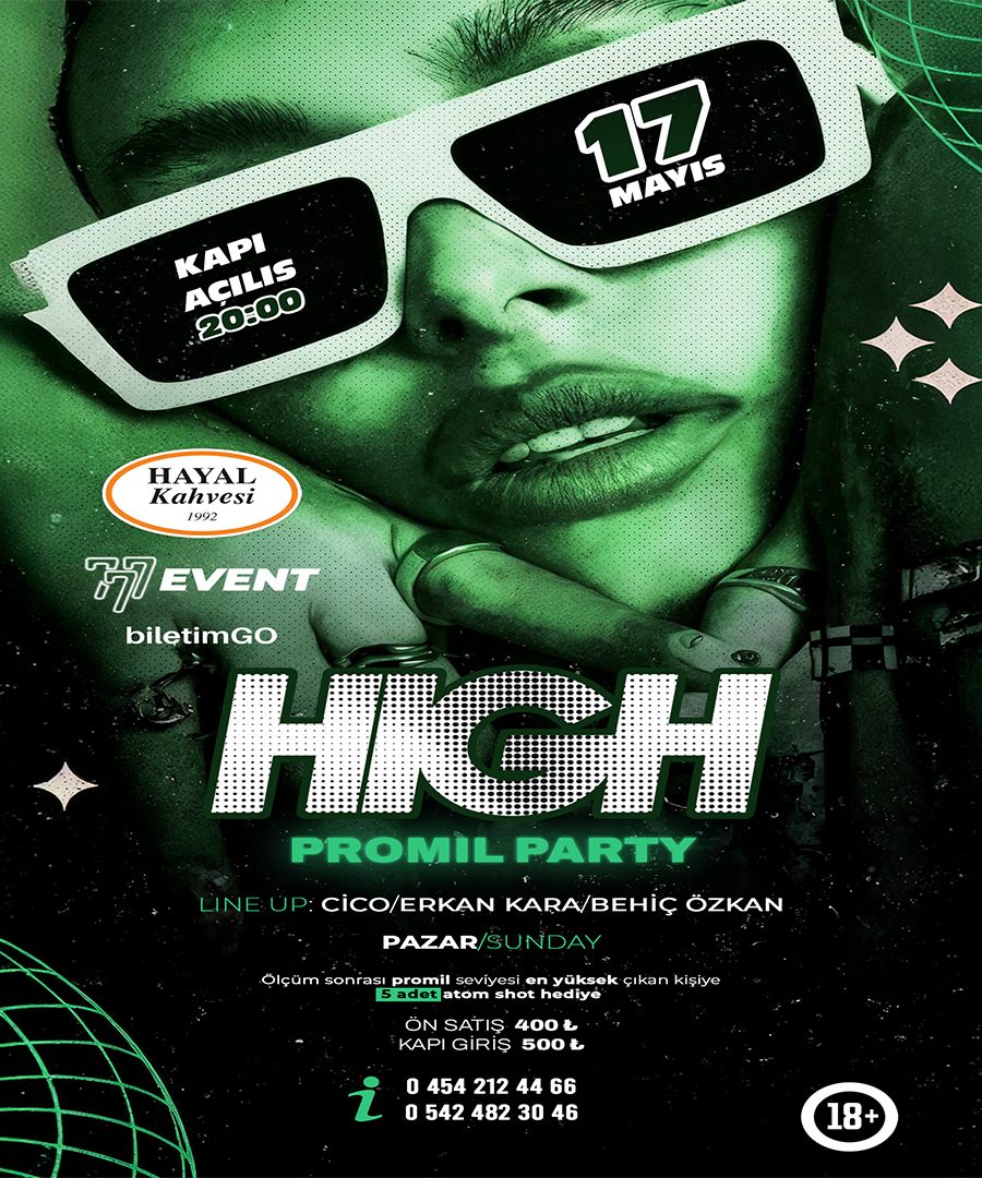 HIGH PROMIL PARTY - Ankara