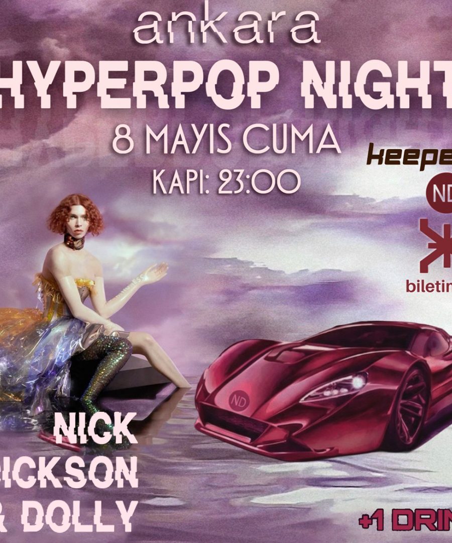 HYPERPOP SL*T C*NTY POP PARTY - Ankara