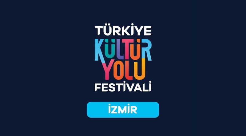 İzmir Kültür Yolu Festivali görseli - İzmir Kültür Yolu Festivali 24 Ekim-1 Kasım tarihlerinde…
