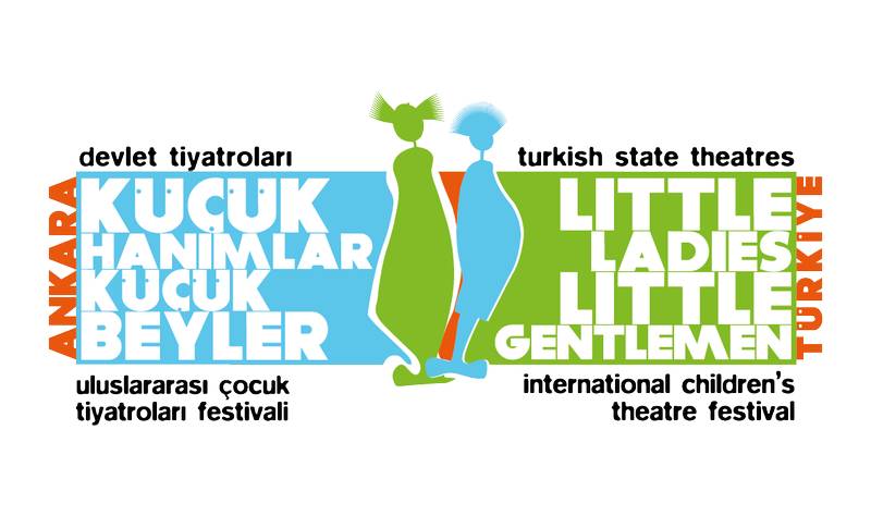 Küçük Hanımlar Küçük Beyler Uluslararası Çocuk Tiyatroları Festivali - Ankara