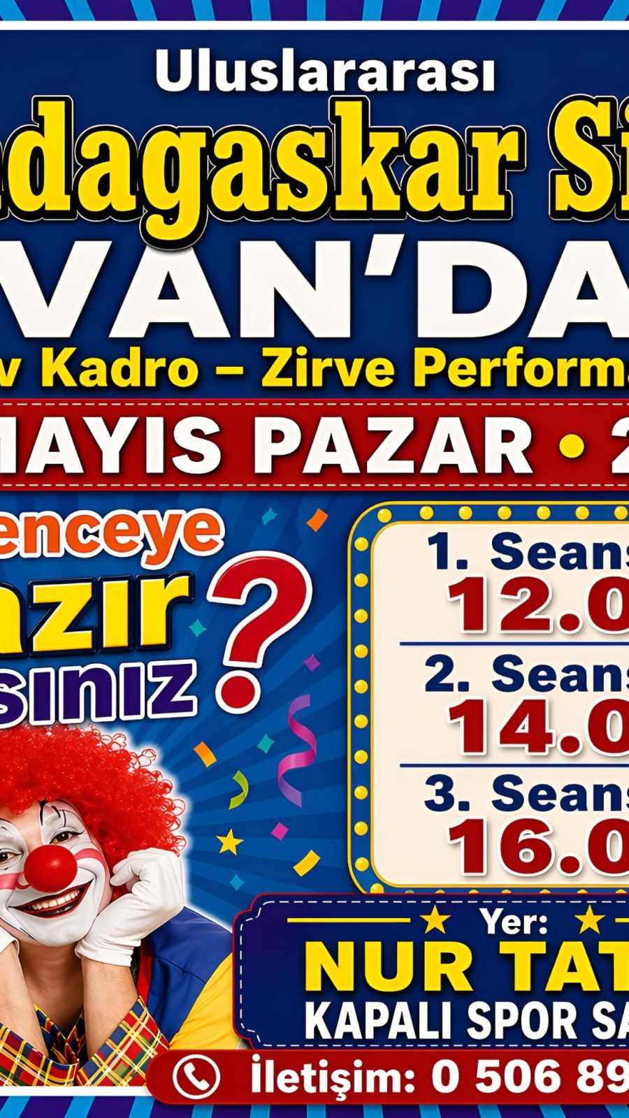 Madagaskar Sirki – Büyülü Dünya Turu – Van - Van