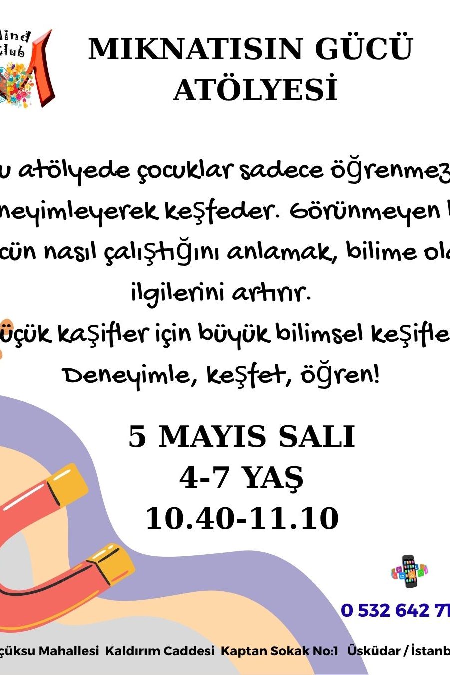 MIKNATISIN GÜCÜ ATÖLYESİ - İstanbul