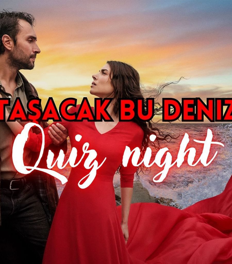 Quiz Night – Taşacak Bu Deniz - Ankara