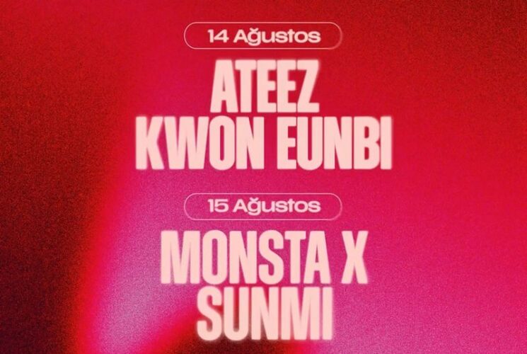 ATEEZ & MONSTA X & KWON EUNBI & SUNMI Konseri – İstanbul Festivali K-POP - İstanbul
