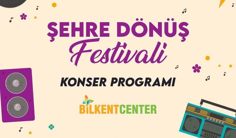 Şehre Dönüş Festivali - Ankara