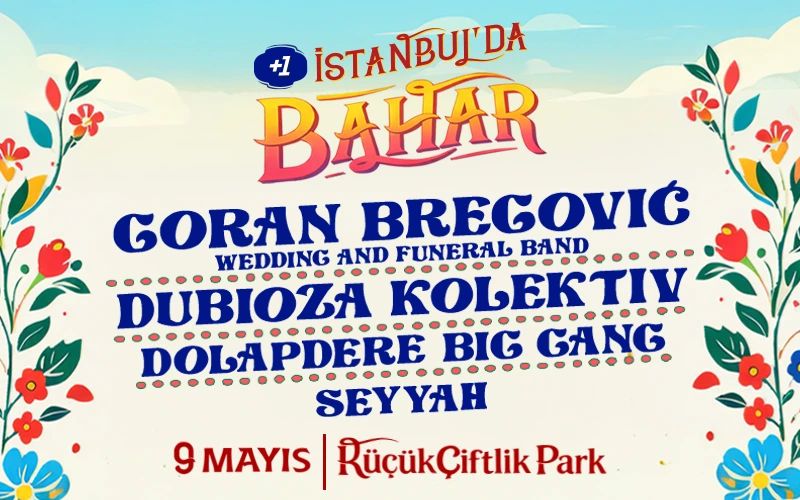 İstanbul’da Bahar Festivali görseli - “İstalbul’da Bahar” müziğin tüm renkleriyle 9 Mayıs’ta KüçükÇiftlikPark’ta!…