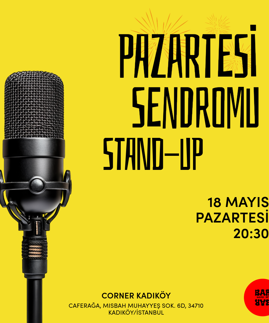 Stand up Pazartesi Sendromu - İstanbul
