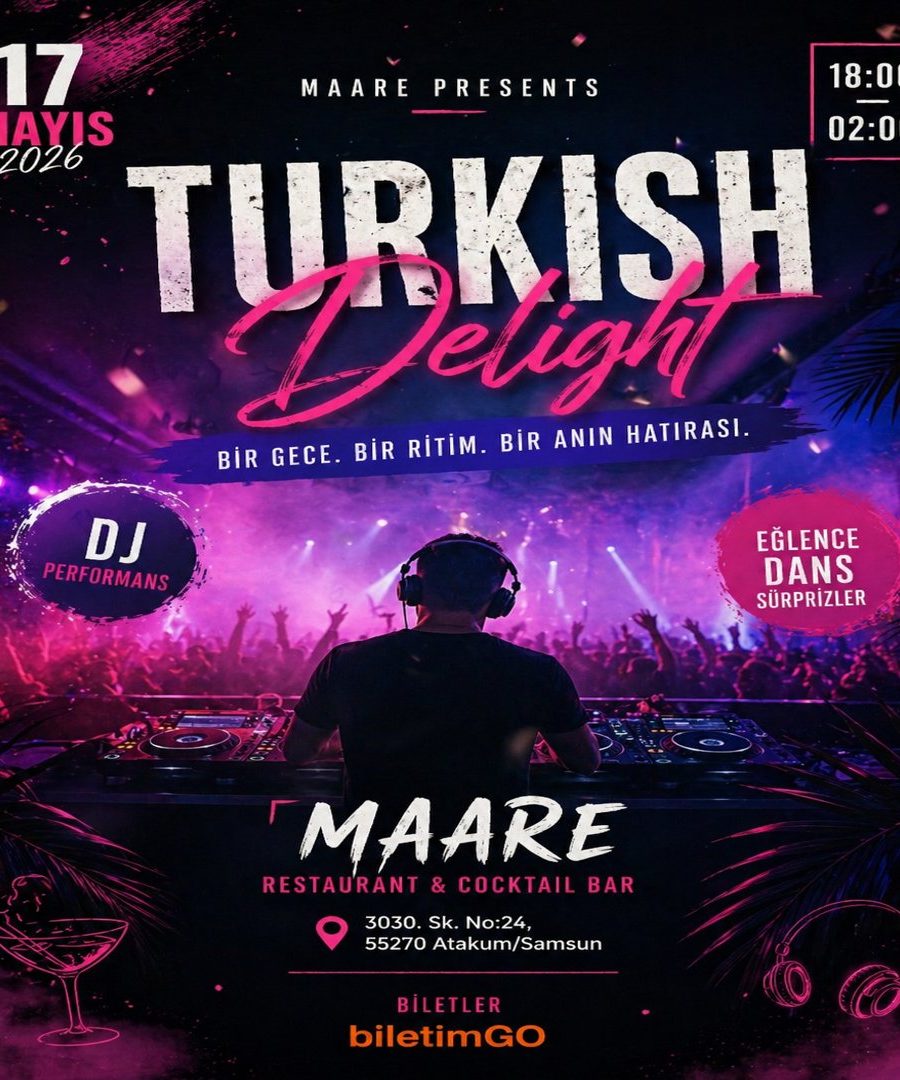 Turkish Delight - Samsun