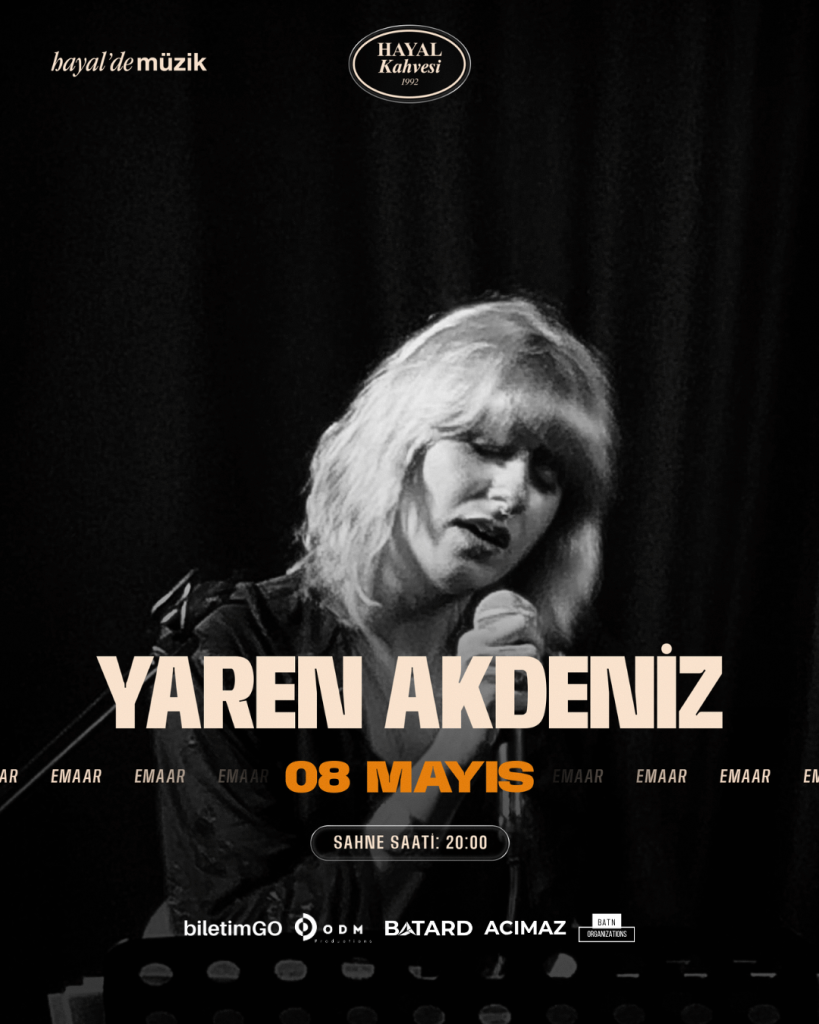 Yaren Akdeniz Konseri: İstanbul Hayal Kahvesi Emaar programi